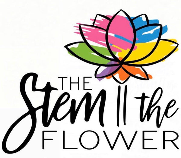 The Stem II the Flower